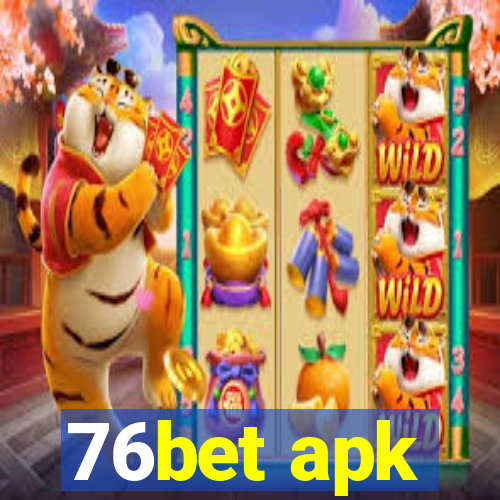 76bet apk